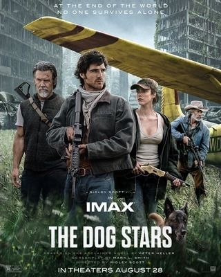 فيلم - The Dog Stars - 2026 مشاهدة اونلاين، فيديو، الإعلان، صور، النقد  الفني، مواعيد العرض